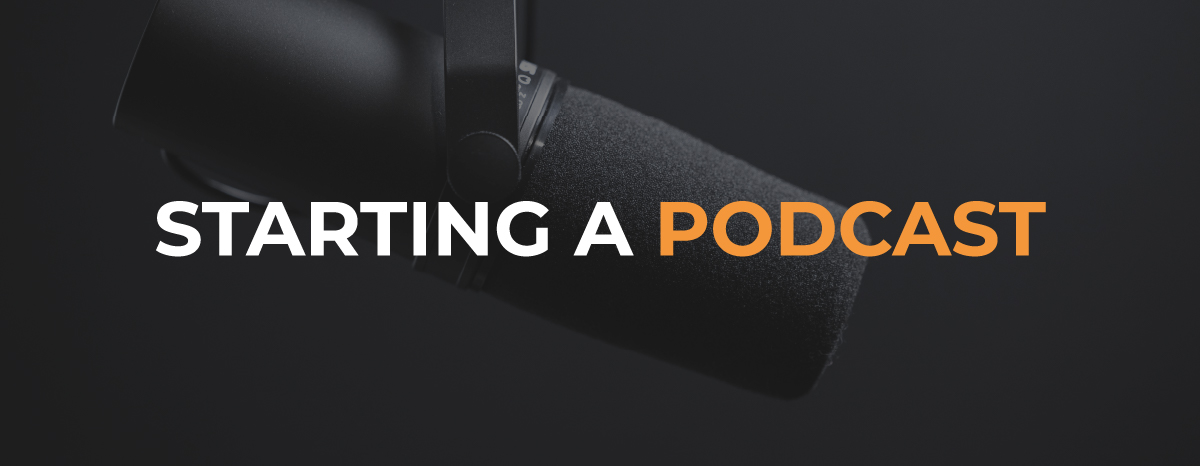 Planning Your Podcast - Things to Know Before You Start